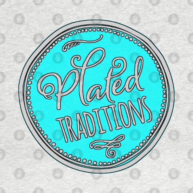 Plated Traditions! - Cosmic by A Peculiar Place